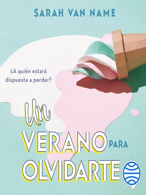 Un verano para olvidarte - Audiobook